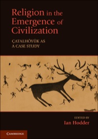 Cover image: Religion in the Emergence of Civilization 9780521192606
