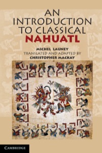 Imagen de portada: An Introduction to Classical Nahuatl 9780521518406