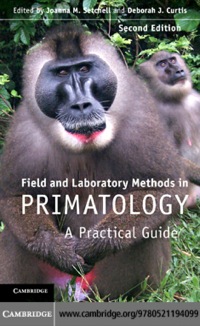 صورة الغلاف: Field and Laboratory Methods in Primatology 2nd edition 9780521194099