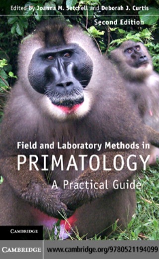 Imagen de portada: Field and Laboratory Methods in Primatology 2nd edition 9780521194099