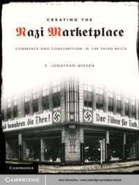 Titelbild: Creating the Nazi Marketplace 1st edition 9780521762533