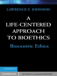 Imagen de portada: A Life-Centered Approach to Bioethics 1st edition 9780521766265