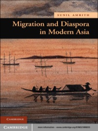 صورة الغلاف: Migration and Diaspora in Modern Asia 1st edition 9780521898355