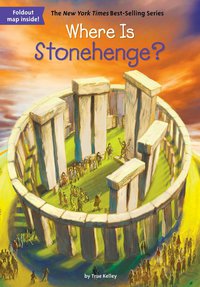 Cover image: Where Is Stonehenge? 9780448486932