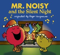 Cover image: Mr. Noisy and the Silent Night 9780399541490