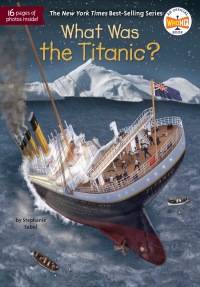 Cover image: What Was the Titanic? 9780515157260