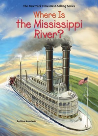 Cover image: Where Is the Mississippi River? 9780515158243