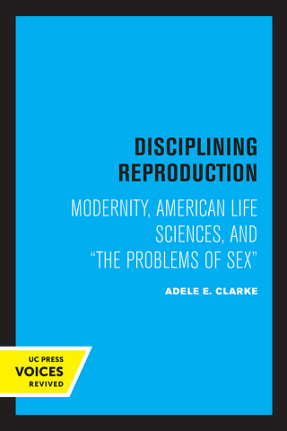 Imagen de portada: Disciplining Reproduction 1st edition 9780520305755