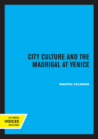 Cover image: City Culture and the Madrigal at Venice 1st edition