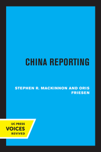 Omslagafbeelding: China Reporting 1st edition 9780520357310