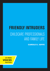 Cover image: Friendly Intruders 1st edition 9780520306448