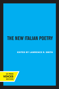 Cover image: The New Italian Poetry, 1945 to the Present 1st edition 9780520306943