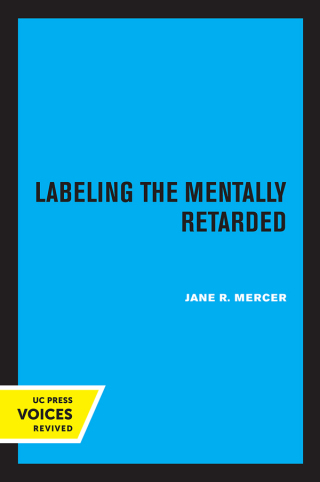 Cover image: Labeling the Mentally Retarded 1st edition 9780520307001