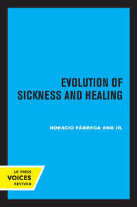 Cover image: Evolution of Sickness and Healing 1st edition 9780520307148