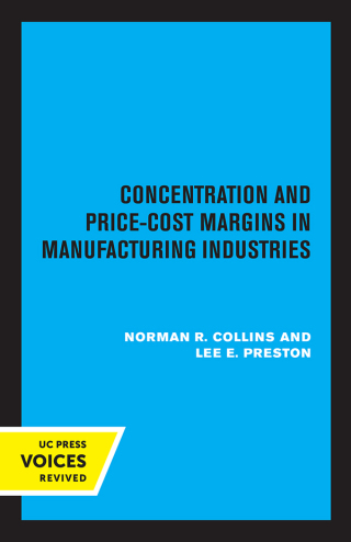 Imagen de portada: Concentration and Price-Cost Margins in Manufacturing Industries 1st edition 9780520357969