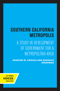 Cover image: Southern California Metropolis 1st edition 9780520306479