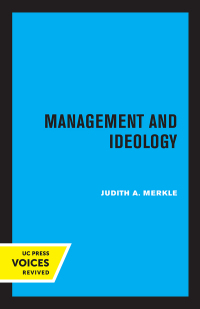 Titelbild: Management and Ideology 1st edition 9780520307315