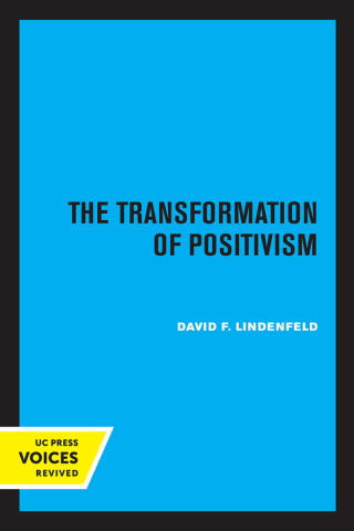 Cover image: The Transformation of Positivism 1st edition 9780520307544