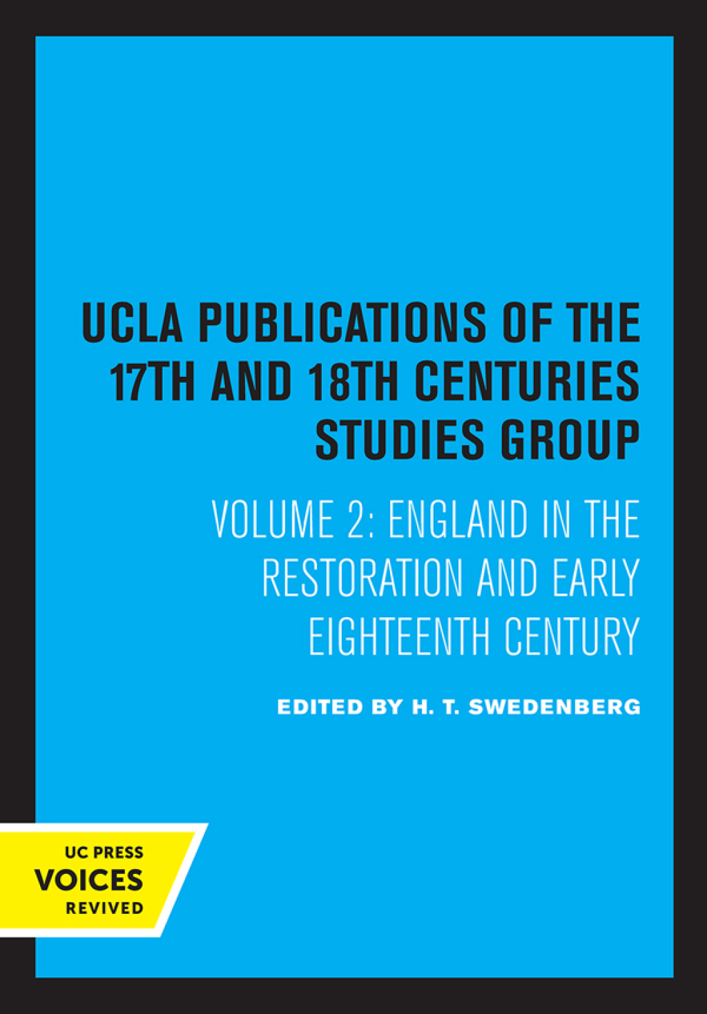 England in the Restoration and Early Eighteenth Century Essays on Culture and Society 1st Edition
