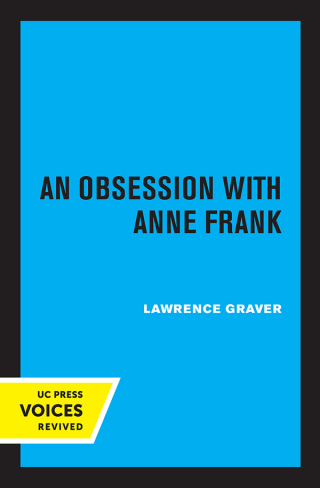 Cover image: An Obsession with Anne Frank 1st edition 9780520308732