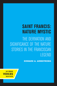 Cover image: Saint Francis: Nature Mystic 1st edition 9780520360044