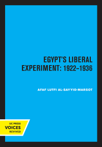 Cover image: Egypt's Liberal Experiment: 1922 - 1936 1st edition