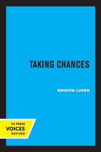 Cover image: Taking Chances 1st edition 9780520310490