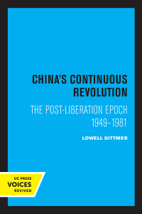 Cover image: China's Continuous Revolution 1st edition 9780520360709