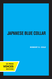 Cover image: Japanese Blue Collar 1st edition 9780520360761