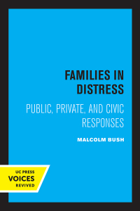 Omslagafbeelding: Families in Distress 1st edition 9780520360792