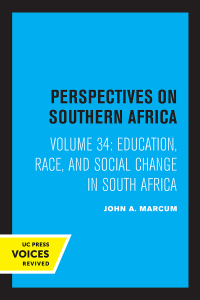 Omslagafbeelding: Education, Race, and Social Change in South Africa 1st edition 9780520361683