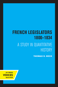 Cover image: French Legislators 1800 - 1834 1st edition 9780520316379