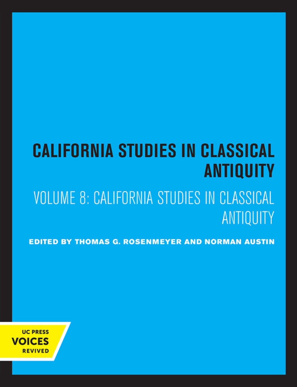 California Studies in Classical Antiquity, Volume 8 1st Edition