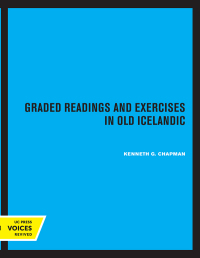 Cover image: Graded Readings and Exercises in Old Icelandic 1st edition 9780520316805