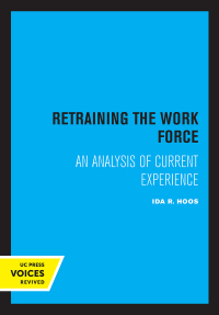 Imagen de portada: Retraining the Work Force 1st edition 9780520361591