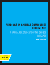 Imagen de portada: Readings in Chinese Communist Documents 1st edition 9780520317185