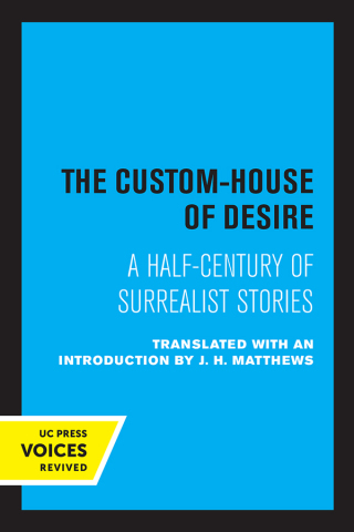 Cover image: The Custom House of Desire 1st edition 9780520362222