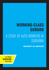 Cover image: Working-Class Suburb 1st edition 9780520362444