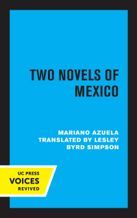 Titelbild: Two Novels of Mexico 1st edition 9780520362994