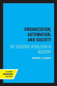 Titelbild: Organization, Automation, and Society 1st edition 9780520363267