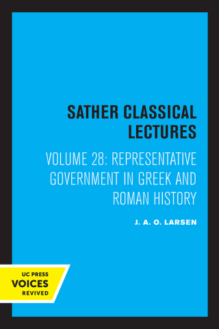 صورة الغلاف: Representative Government in Greek and Roman History 1st edition 9780520363359