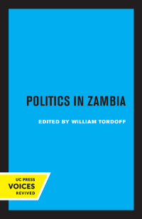 Cover image: Politics in Zambia 1st edition 9780520320161