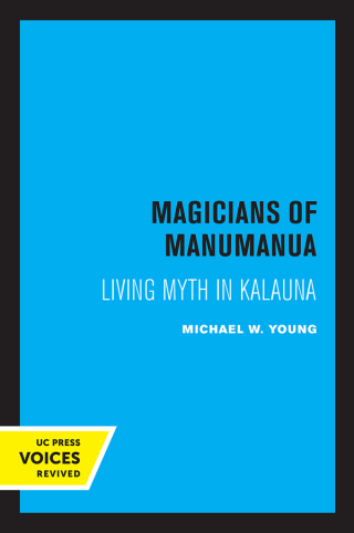Cover image: Magicians of Manumanua 1st edition 9780520363885