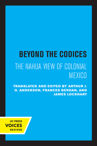Cover image: Beyond the Codices 1st edition 9780520363984
