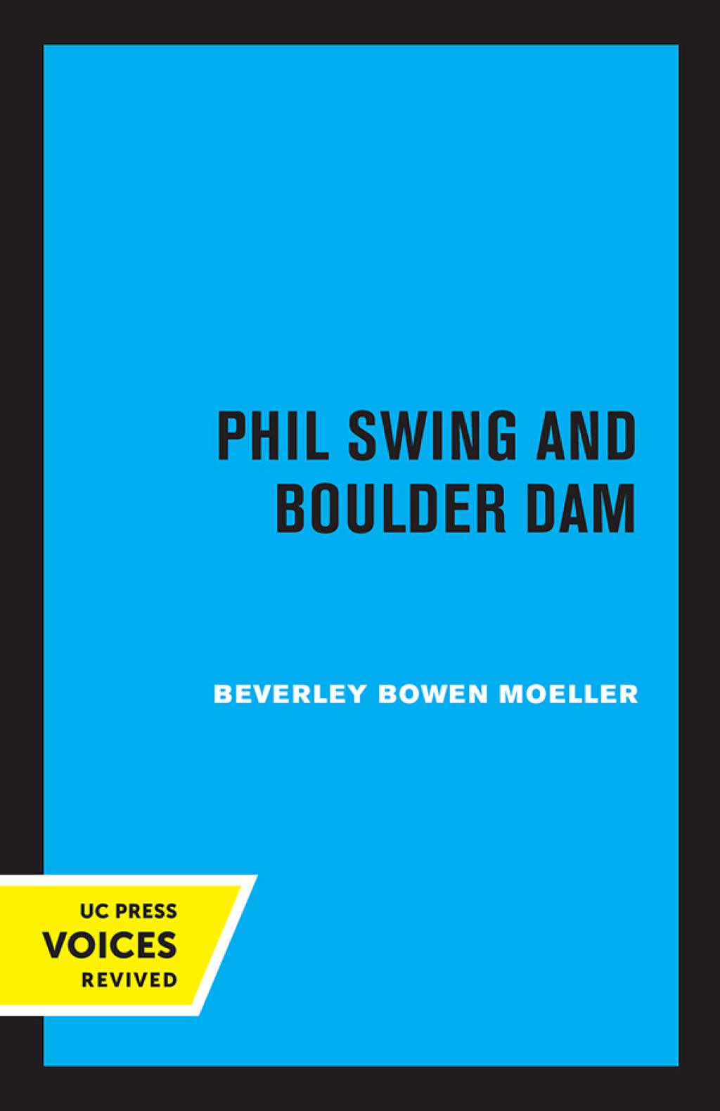Phil Swing and Boulder Dam 1st Edition