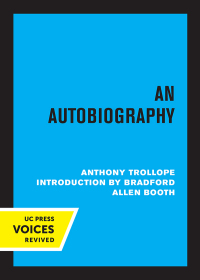 Cover image: Anthony Trollope An Autobiography 1st edition