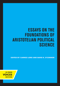 Cover image: Essays on the Foundations of Aristotelian Political Science 1st edition