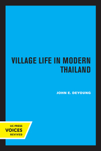 Cover image: Village Life in Modern Thailand 1st edition 9780520367296