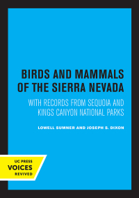 Cover image: Birds and Mammals of the Sierra Nevada 1st edition 9780520326156