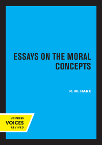 Cover image: Essays on the Moral Concepts 1st edition 9780520326200